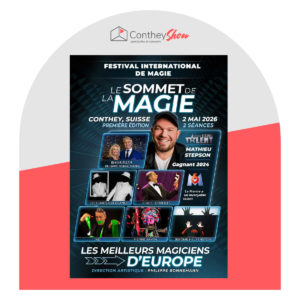 Le Sommet de la Magie @ Conthey Show (02.05.26)